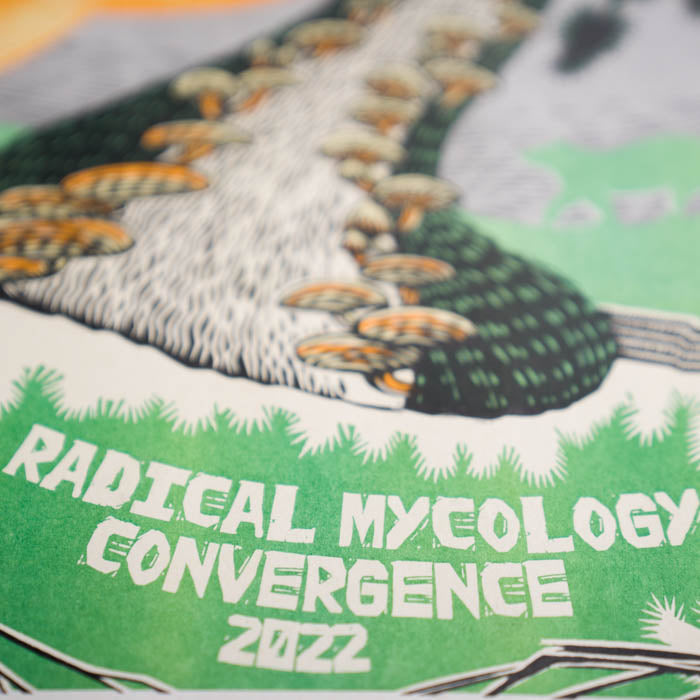Poster with a mushroom illustration and 'Radical Mycology Convergence 2022' text.