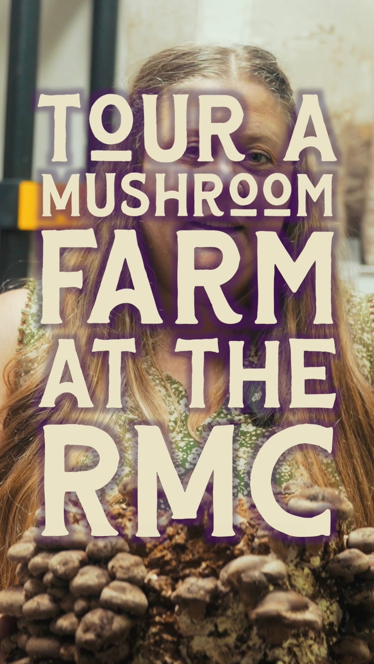 Brown Bottle Farm Mushroom Tour Teaser